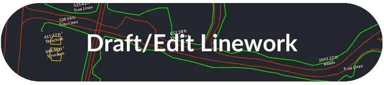 Draft/Edit Linework